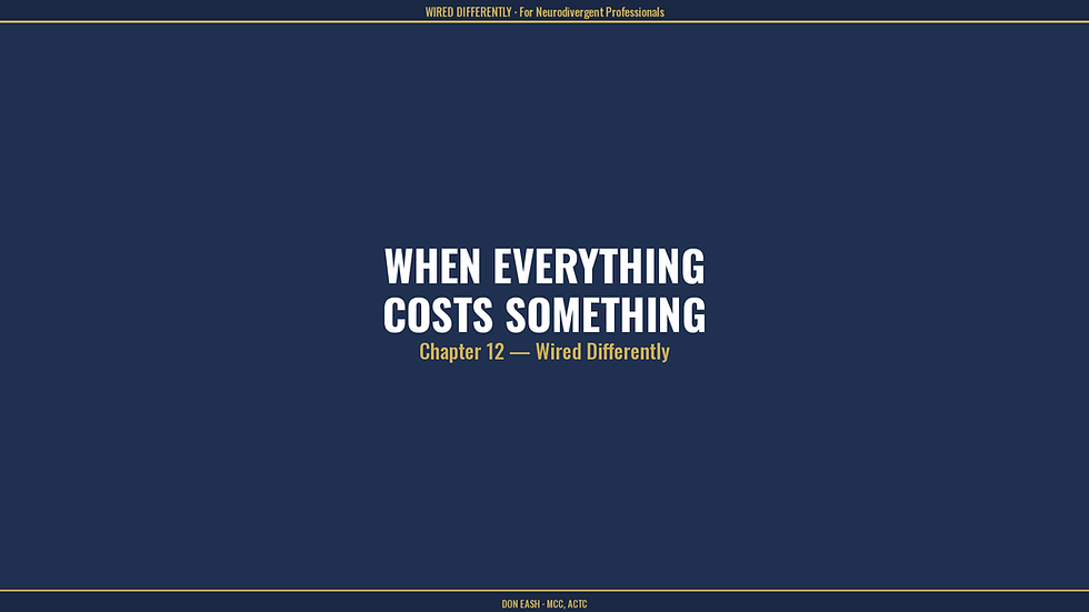 When Everything Costs Something