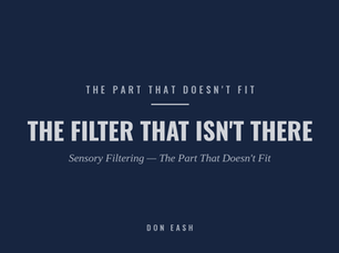 The Filter That Isn’t There