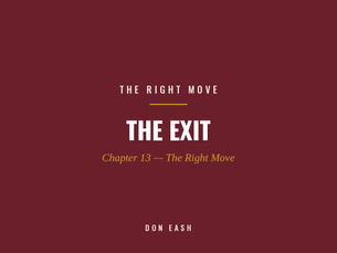 The Exit