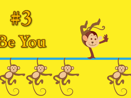 10 beliefs for a better life: #3 Be You!