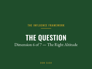 Stop Answering. Start Asking: Relationships as Influence