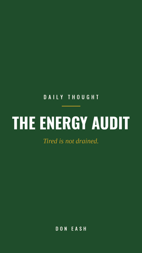 Green and gold brand card reading Tired Is Not Drained — one week, one mark per block.