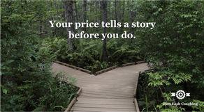 Your price tells a story before you do.
