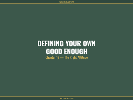 Defining Your Own Good Enough