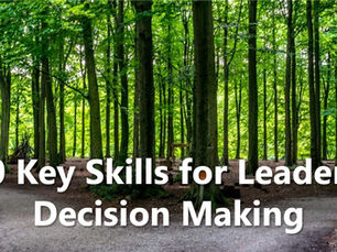 10 Key Skills for Leaders - Decision Making