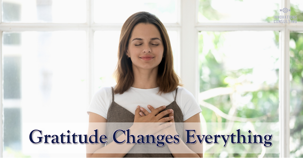 Gratitude changes everything!
