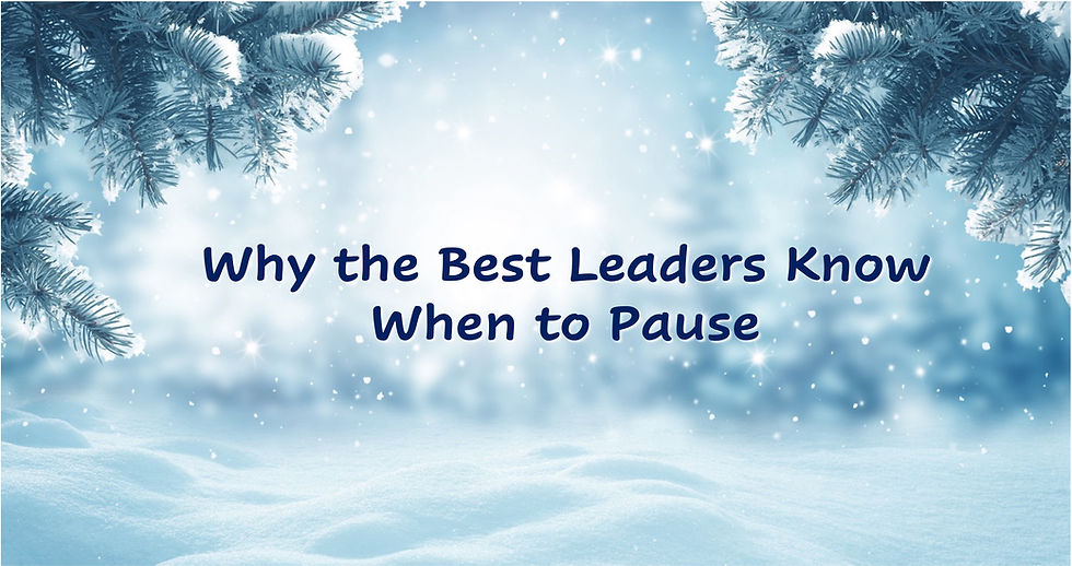 Why the Best Leaders Know When to Pause