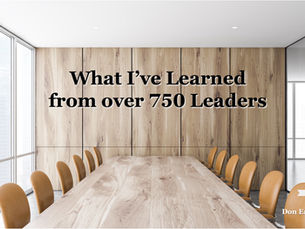 What I’ve Learned from over 750 Leaders
