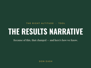 The Results Narrative: Say What Changed, Not What You Did
