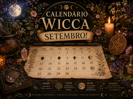 CALENDÁRIO WICCANO DE SETEMBRO!
