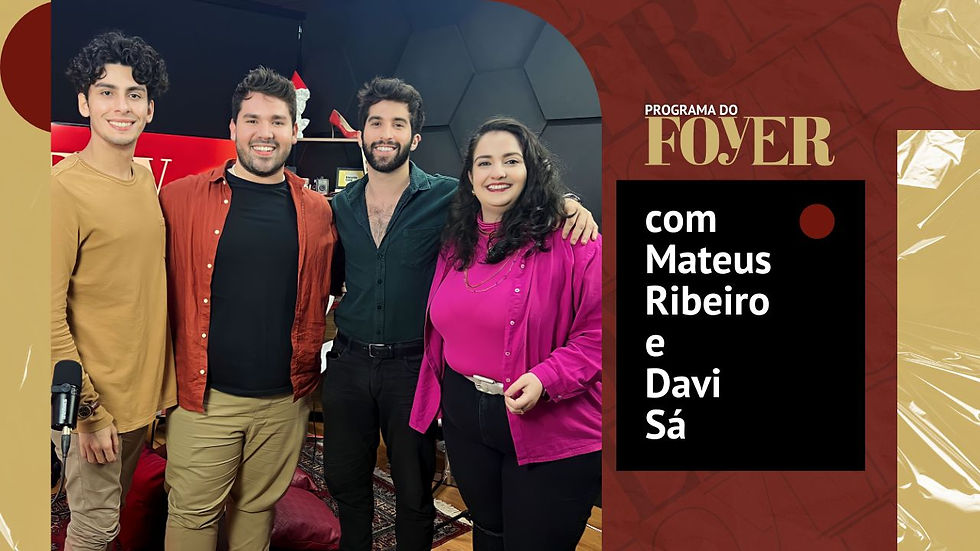 Mateus Ribeiro e Davi Sá - Programa do Foyer