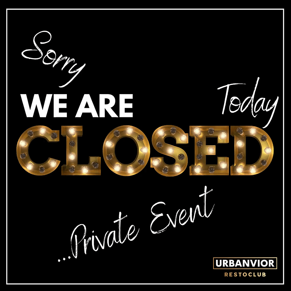 Private Party - Closed from 17:00