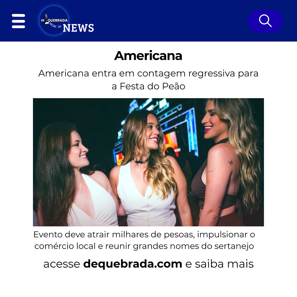 AMERICANA ENTRA EM CONTAGEM REGRESSIVA PARA A FESTA DO PEÃO