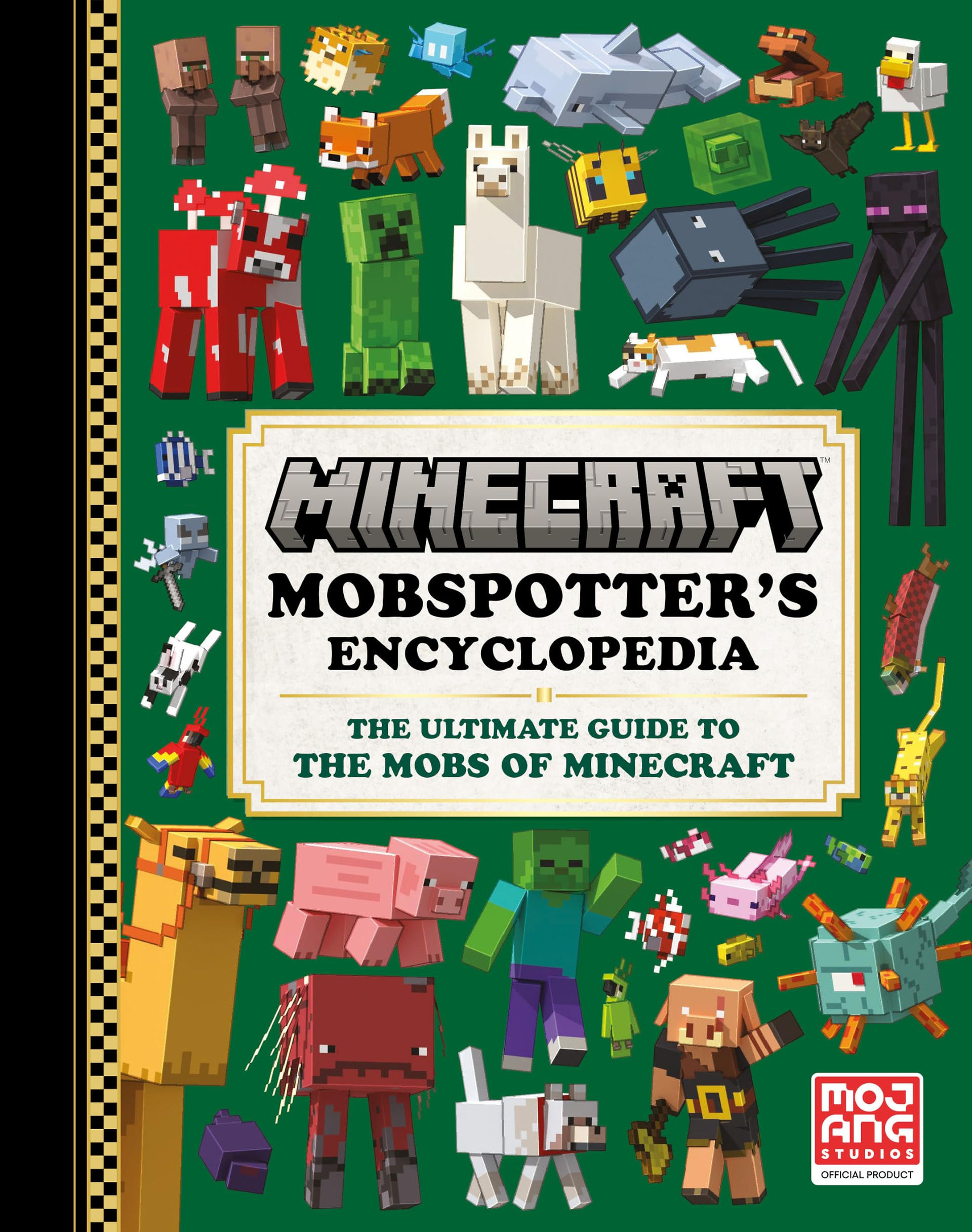 Cover of Minecraft: Mobspotter’s Encyclopedia featuring a green background and a wide variety of Minecraft mobs, including a creeper, enderman, llama, piglin, bee, fox, squid, and more. Text reads “The ultimate guide to the mobs of Minecraft” with the Mojang Studios logo in the corner.
