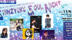 11/6 Shinzyuku Soul NIght Vol.3