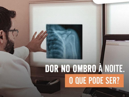 Dor no ombro a noite. O que pode ser?