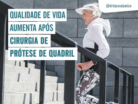 Qualidade de vida aumenta após cirurgia de prótese de quadril