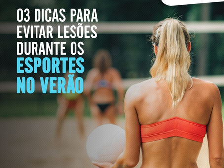 03 dicas para evitar lesões durante a prática de esportes no verão