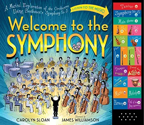 Welcome to the Symphony: A Musical Exploration of the Orchestra Using Beethoven'