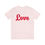 Thumbnail: "Love" Unisex Jersey Tee
