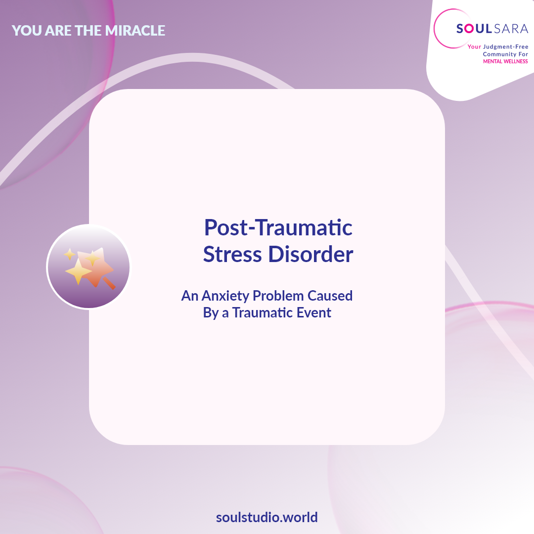 Post-Traumatic Stress Disorder is an anxiety problem caused by a traumatic event. content media