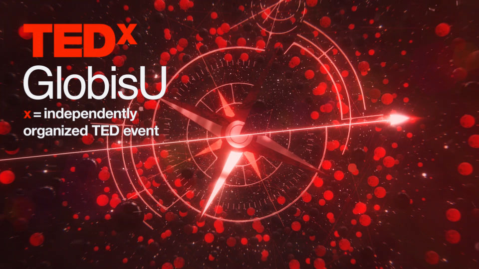 TED×GlobisU オンラインイベント オープニング演出