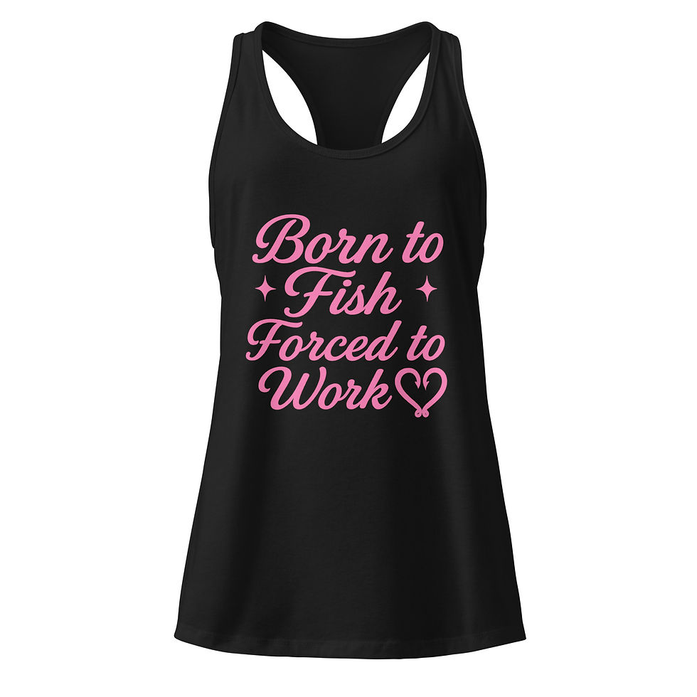 Born To Fish Racerback Front View Black
