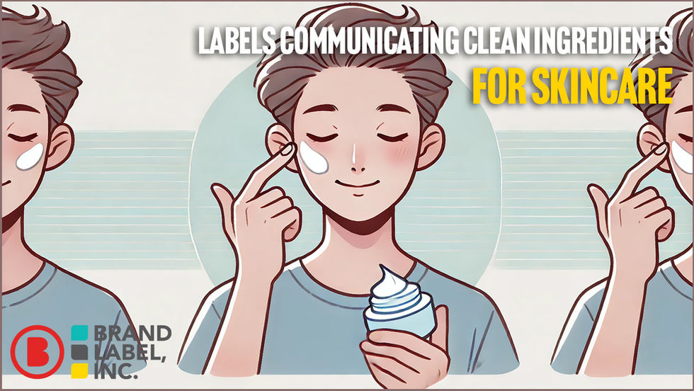 The Role of Labels in Communicating Clean Ingredients for Skincare Products