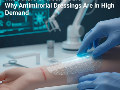 The Future of Wound Care: Why Antimicrobial Dressings Are in High Demand