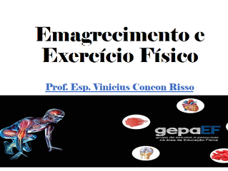Emagrecimento e Exercício - Parte 1: Metas palpáveis, avaliação e monitoramento do processo de Emagr