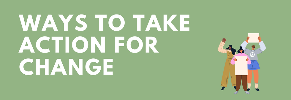 Bold poster says Ways to Take Action for Change beside three activists holding signs on a green background.