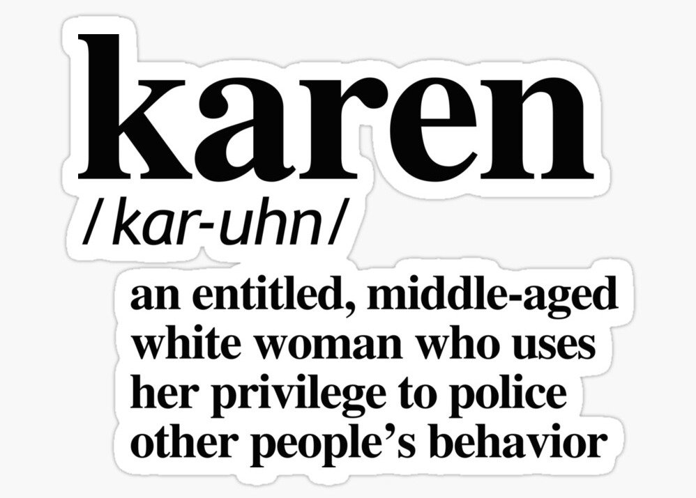 Why There’s No Male Equivalent to “Karen”