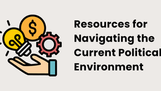 Hand holding lightbulb, dollar sign, and gear icons. Text: "Resources for Navigating the Current Political Environment."