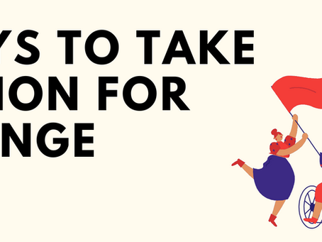 People in red and blue, one in a wheelchair, raise flags and a sign. Background text: Ways to Take Action for Change. Energetic mood.