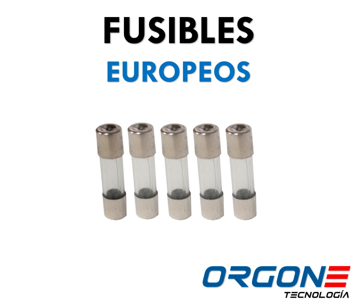 Fusibles Europeos (Varios Valores)