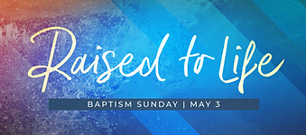 Baptism Sunday May 2026.png