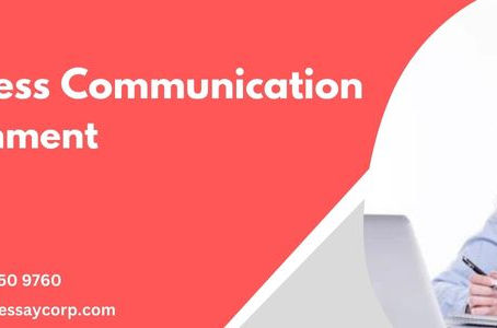 What is the Business Communication Assignment Help?