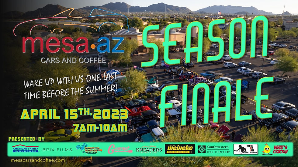 Mesa Cars & Coffee - 2022-23 Season Finale