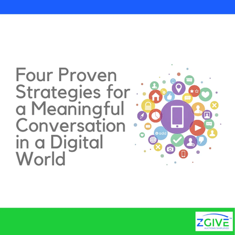 Four Proven Strategies for a Meaningful Conversation in a Digital World