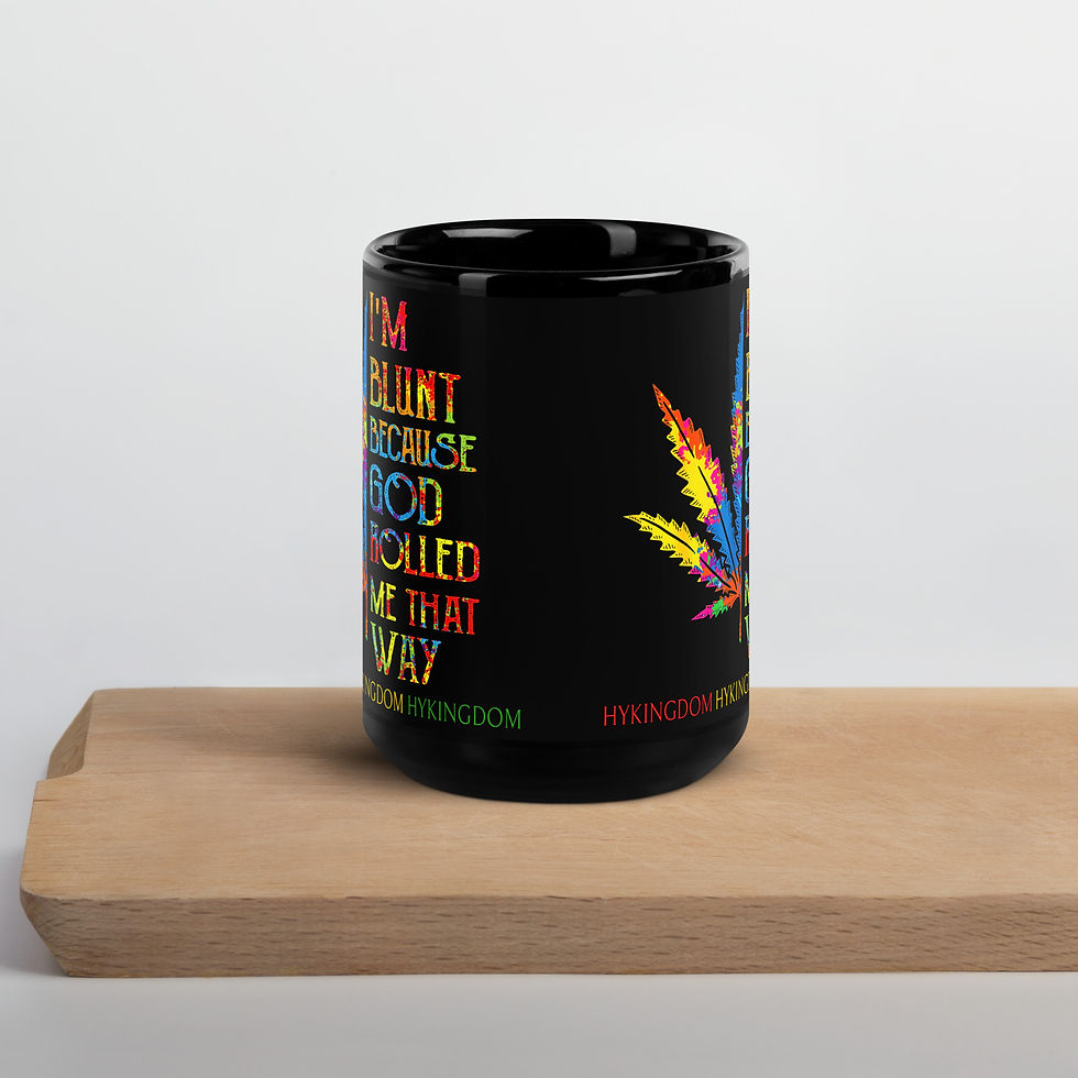 Thumbnail: Black Glossy Mug-I'm Blunt because god rolled me that way-B