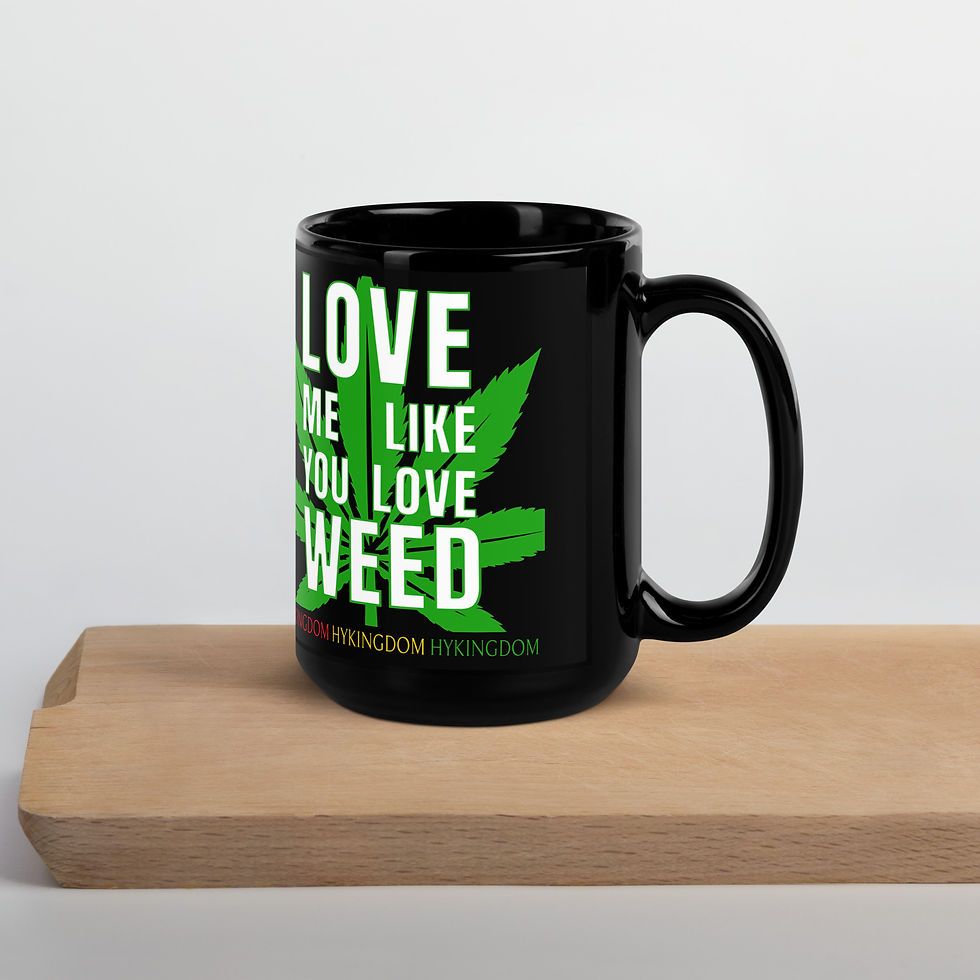 Thumbnail: Black Glossy Mug-Love me like you love weed-B