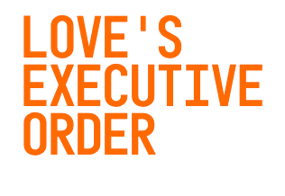 "The Good Old Days Together" Published in Love's Executive Order