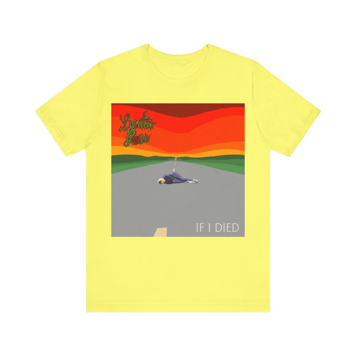 Lydia Rose - If I Died | Tee