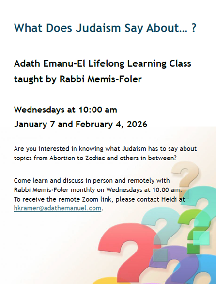 Rabbi's Responsa Class: What does Judaism say about...