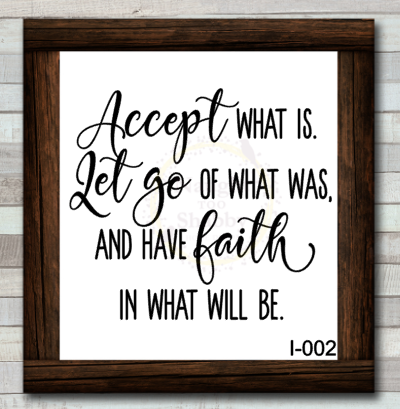 I-002 accept what is
