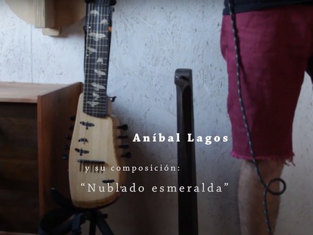 Sesiones de taller Ettore Luthier, Aníbal Lagos "Nublado esmeralda"