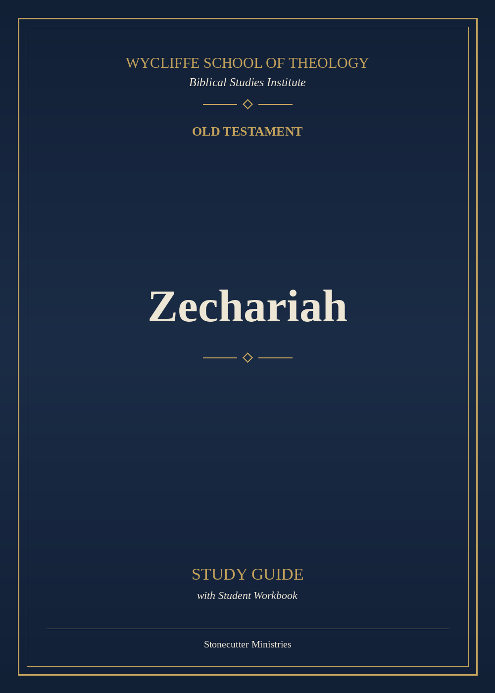 Biblical Studies: Zechariah — Study Guide
