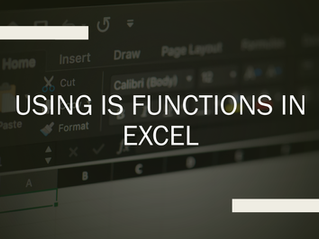 Using IS functions in Excel