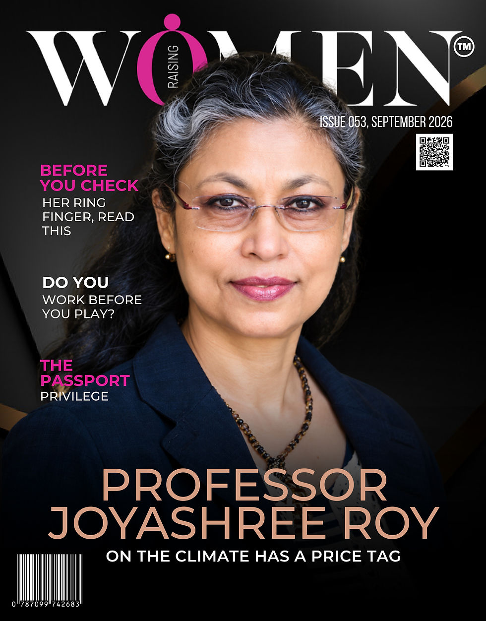 Raising Women Magazine features Prof. Joyashree Roy and discusses: The Climate Has a Price Tag
