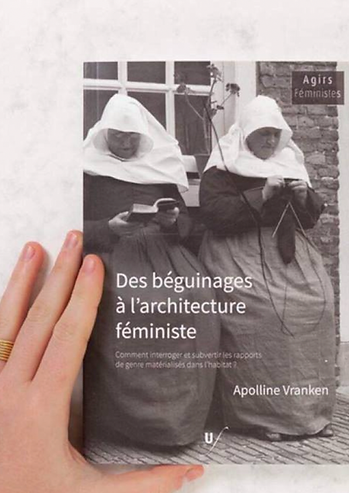 Van begijnhoven tot feministische architectuur